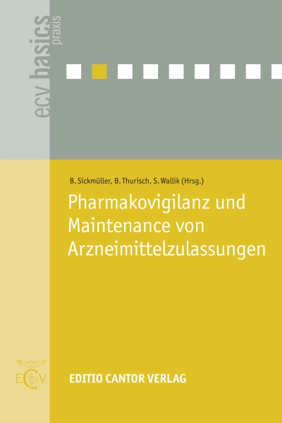 Pharmakovigilanz und Maintenance von Arzneimittelzulassungen