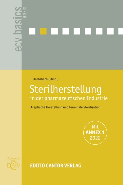 Sterilherstellung in der pharmazeutischen Industrie