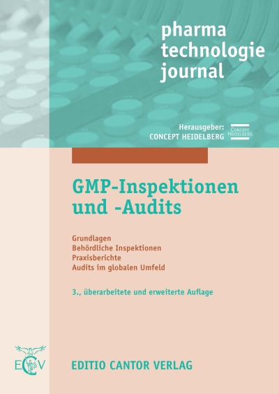 GMP-Inspektionen und -Audits 3. Auflage