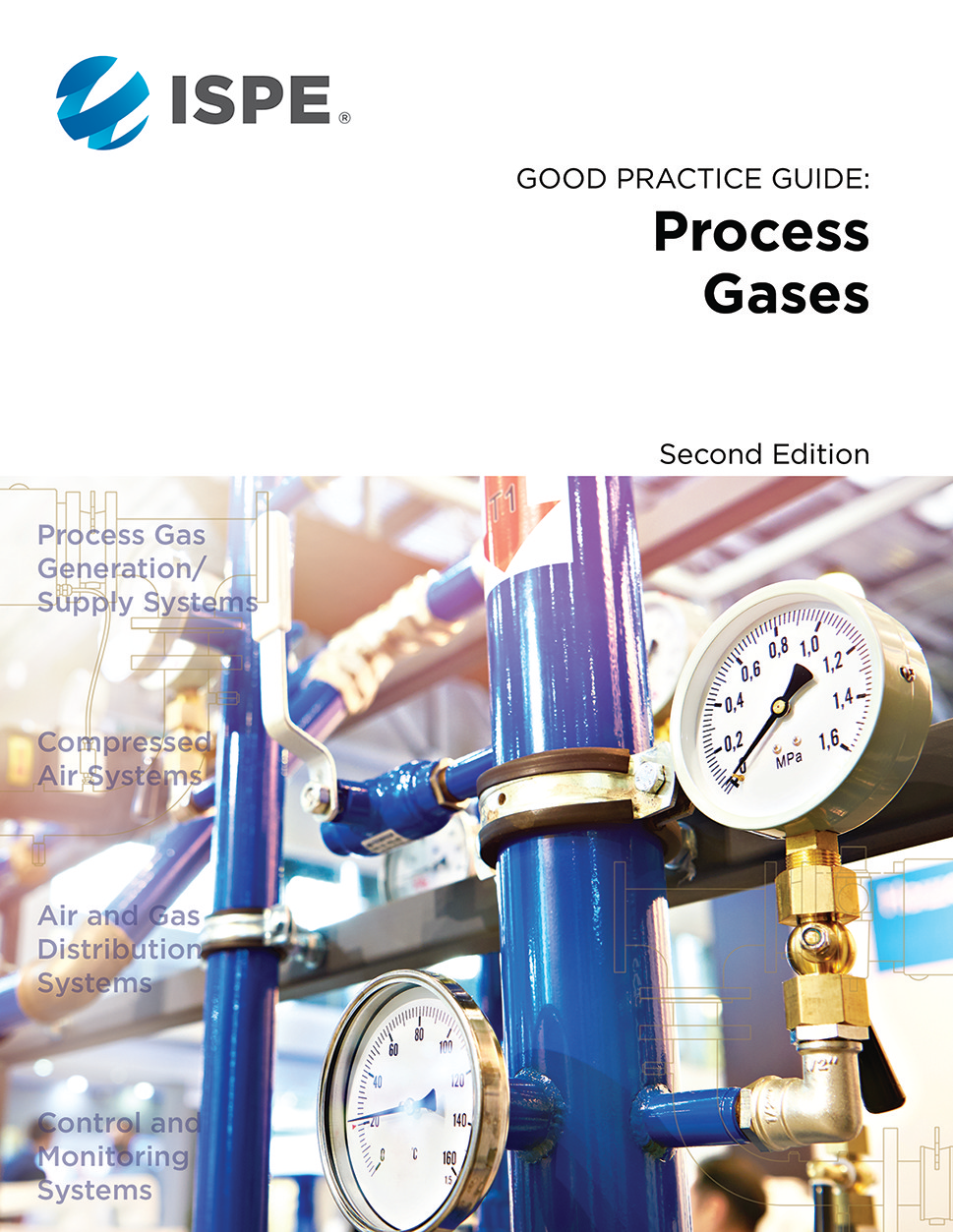 The new ISPE Guide on Process Gases